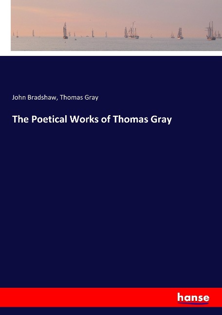 The Poetical Works of Thomas Gray