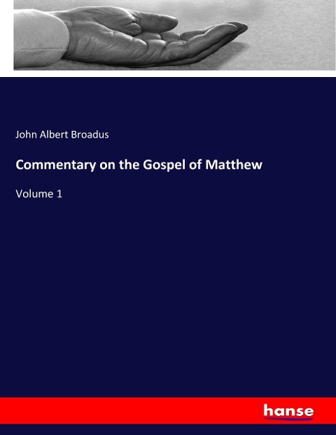 Commentary on the Gospel of Matthew: Volume 1