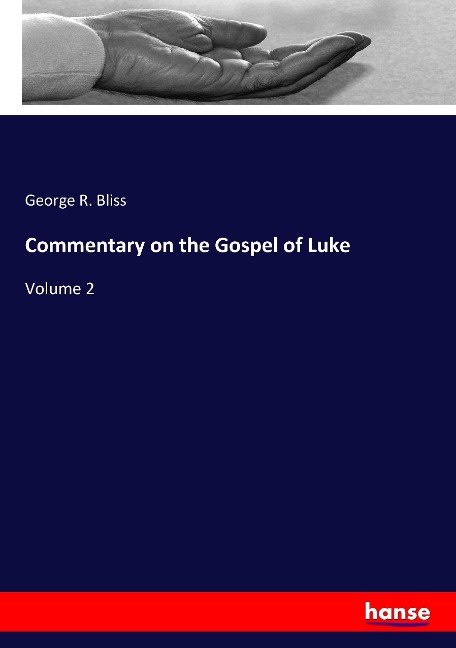 Commentary on the Gospel of Luke: Volume 2