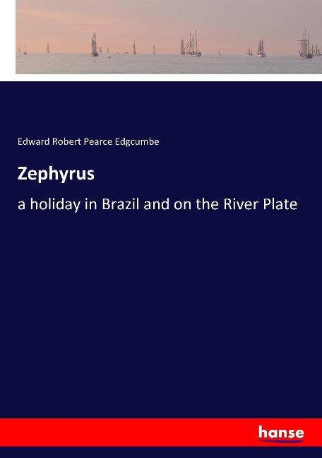 Zephyrus: a holiday in Brazil and on the River Plate