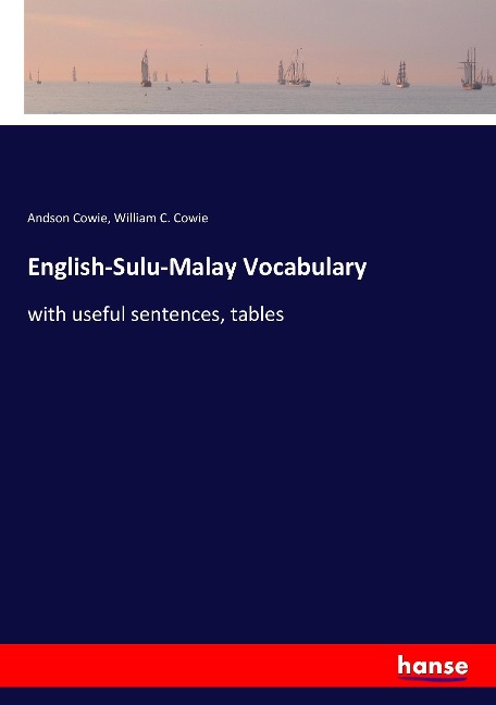 English-Sulu-Malay Vocabulary: with useful sentences, tables