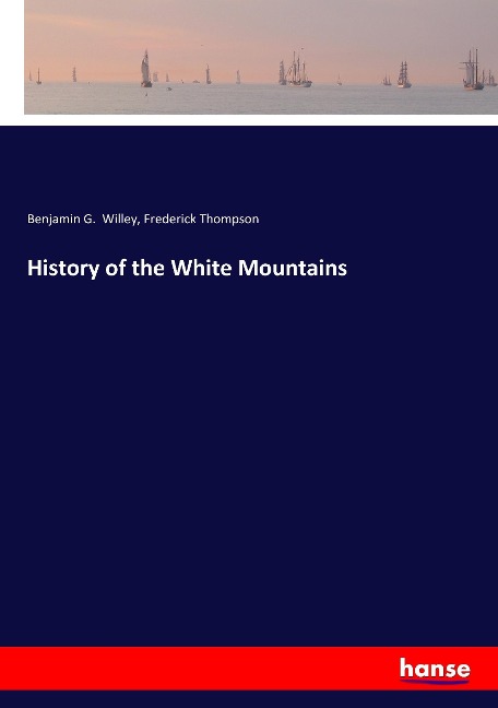 History of the White Mountains