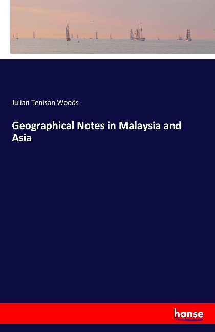 Geographical Notes in Malaysia and Asia
