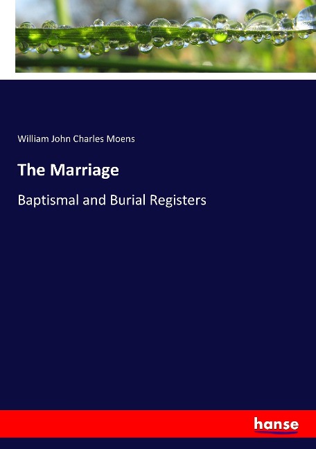 The Marriage: Baptismal and Burial Registers