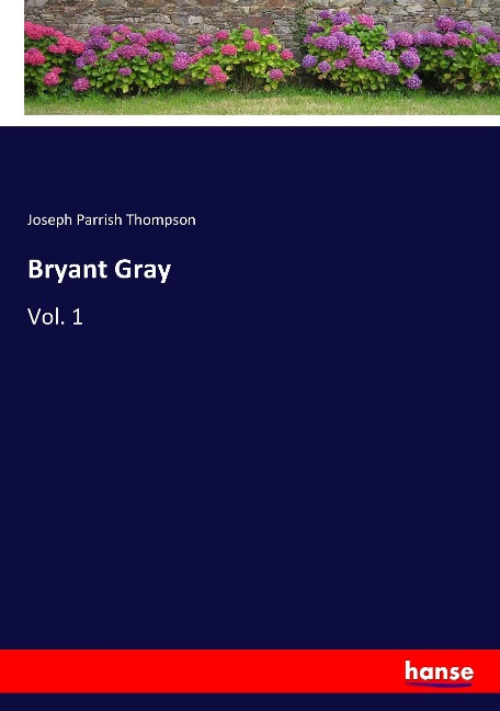 Bryant Gray: Vol. 1