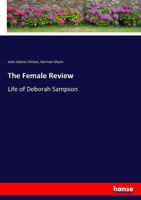 The Female Review: Life of Deborah Sampson