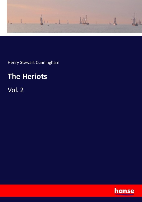 The Heriots: Vol. 2