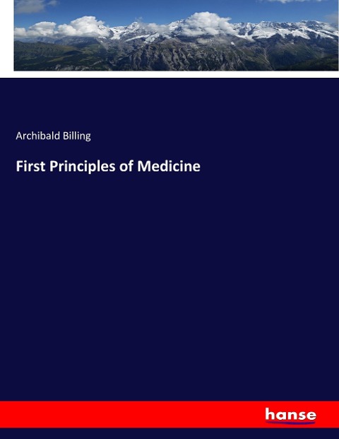 First Principles of Medicine