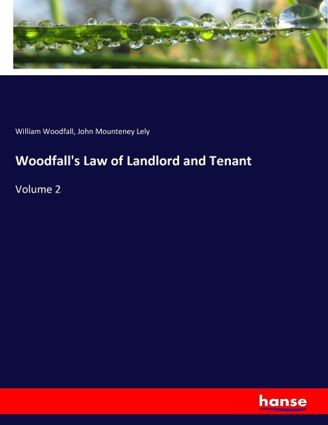 Woodfalls Law of Landlord and Tenant: Volume 2