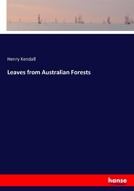 Leaves from Australian Forests