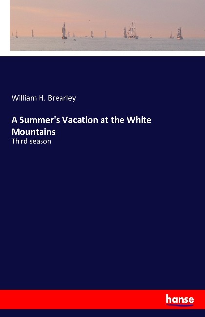 A Summer's Vacation at the White Mountains: Third season