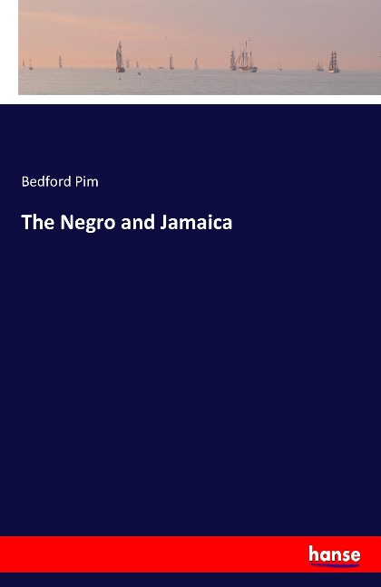 The Negro and Jamaica