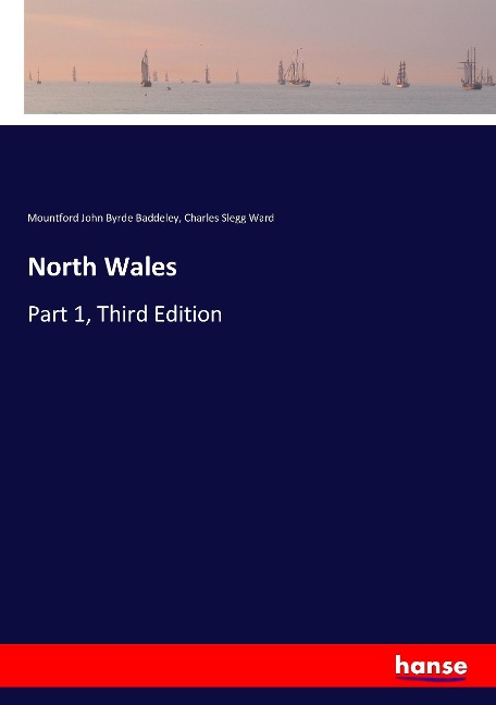 North Wales: Part 1, Third Edition