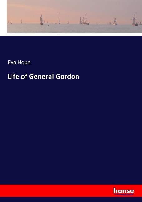 Life of General Gordon