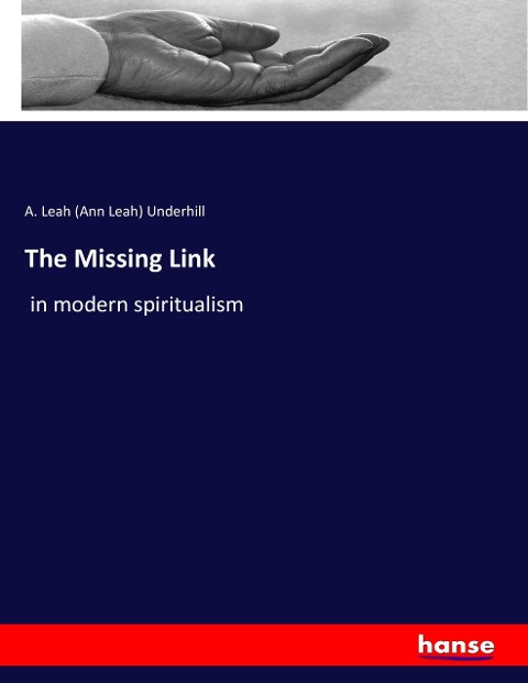 The Missing Link: in modern spiritualism