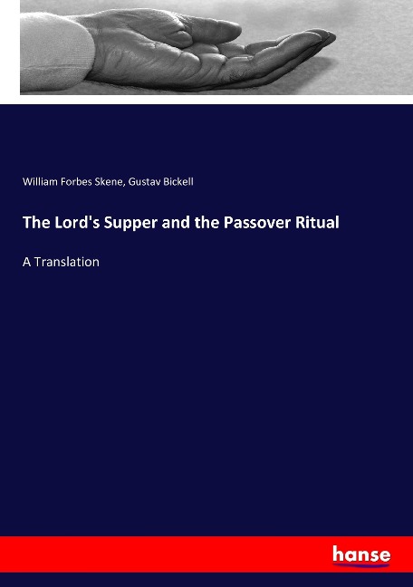 The Lords Supper and the Passover Ritual: A Translation