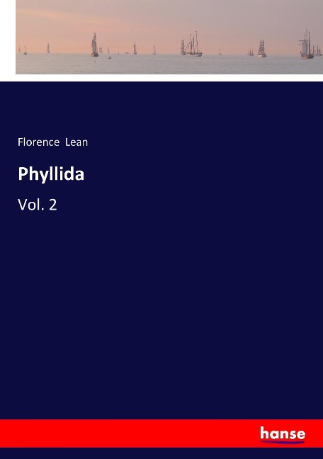 Phyllida: Vol. 2