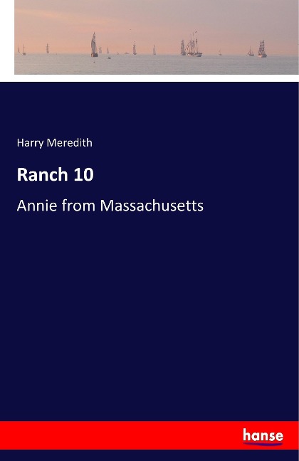 Ranch 10: Annie from Massachusetts