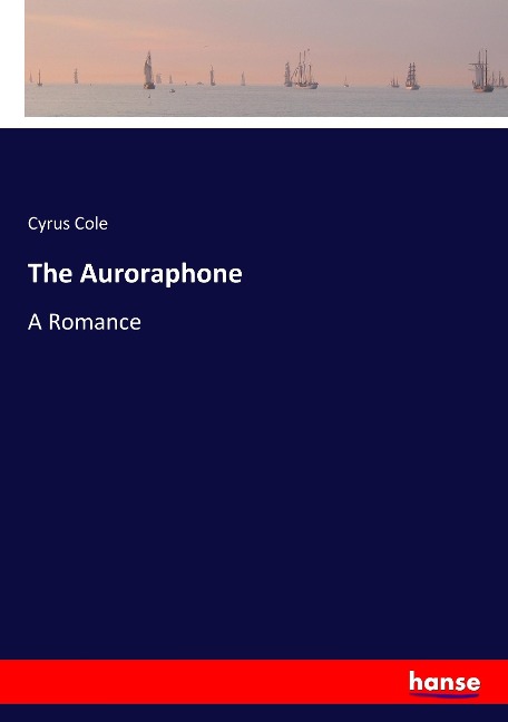 The Auroraphone: A Romance