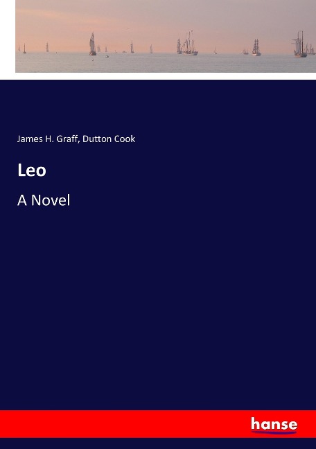 Leo: A Novel