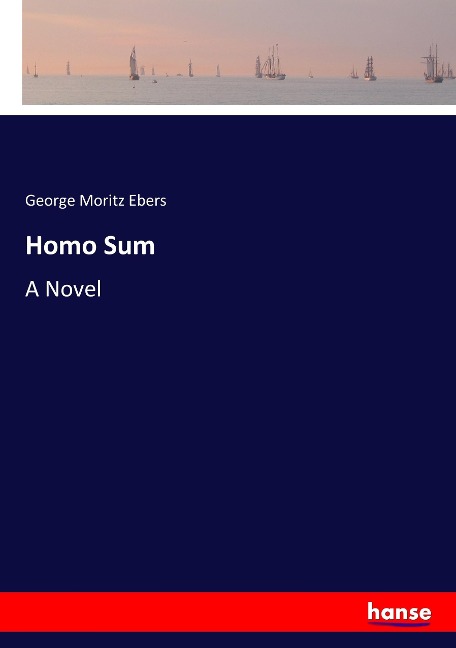 Homo Sum: A Novel