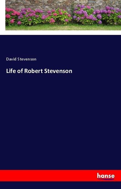 Life of Robert Stevenson