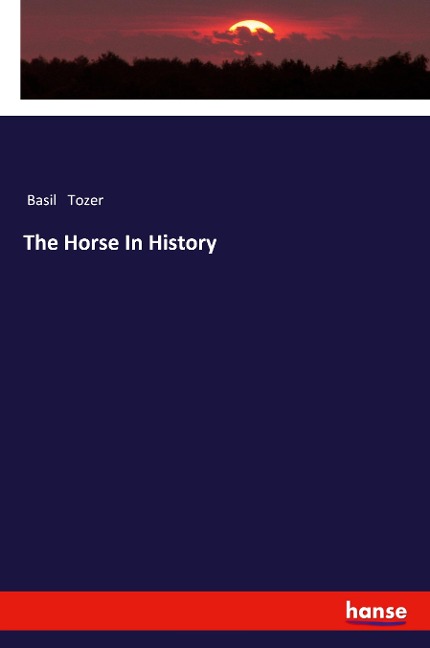 The Horse In History