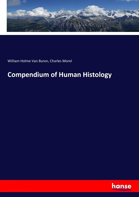 Compendium of Human Histology