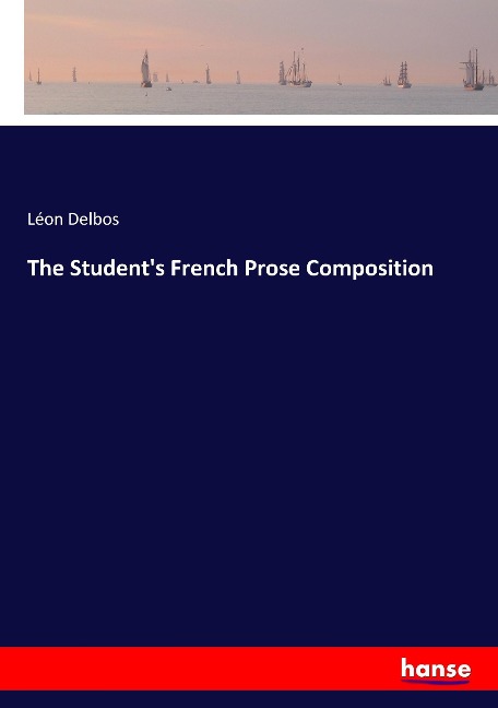 The Students French Prose Composition