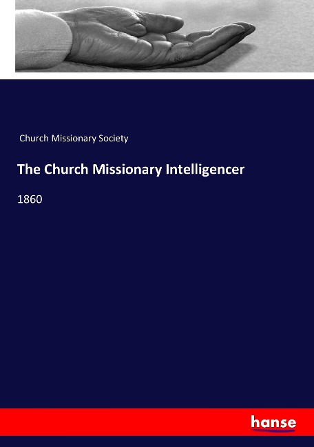 The Church Missionary Intelligencer: 1860
