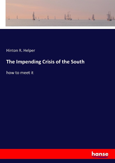 The Impending Crisis of the South: how to meet it