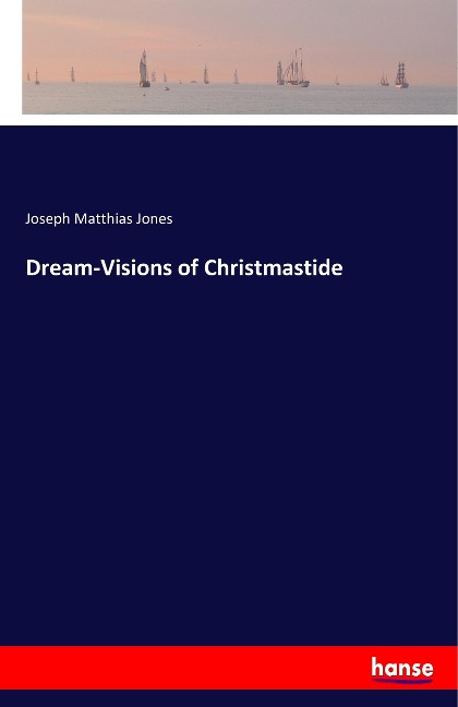 Dream-Visions of Christmastide