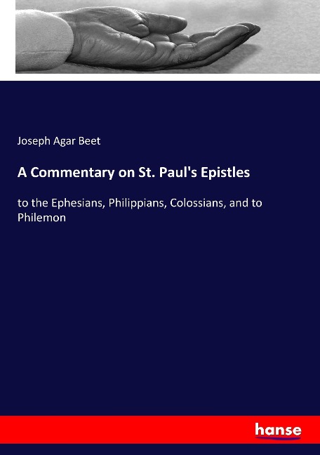 A Commentary on St. Pauls Epistles: to the Ephesians, Philippians, Colossians, and to Philemon