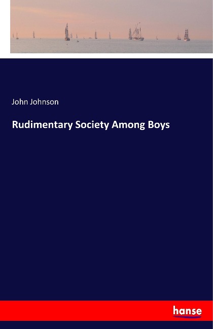 Rudimentary Society Among Boys