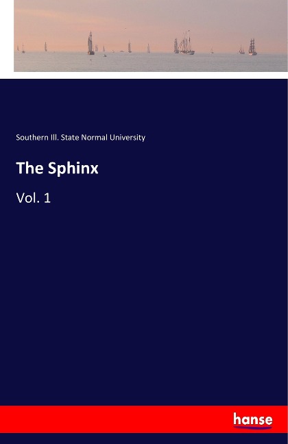 The Sphinx: Vol. 1