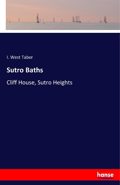 Sutro Baths: Cliff House, Sutro Heights