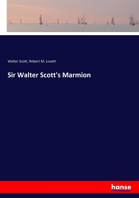 Sir Walter Scotts Marmion