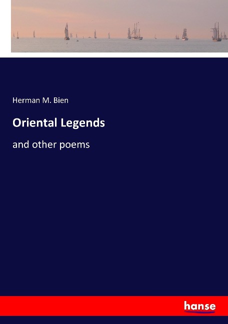 Oriental Legends: and other poems