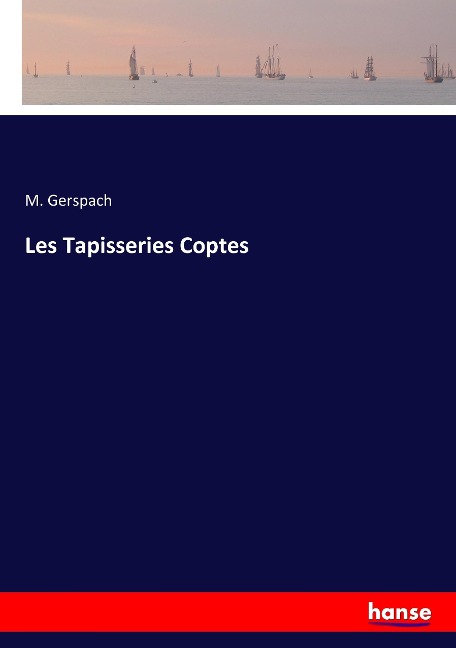Les Tapisseries Coptes