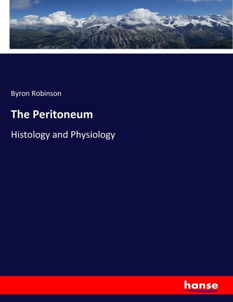 The Peritoneum: Histology and Physiology