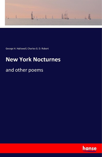 New York Nocturnes: and other poems