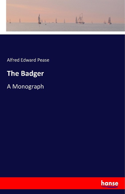 The Badger: A Monograph