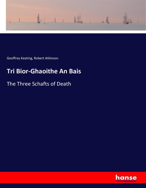 Tri Bior-Ghaoithe An Bais: The Three Schafts of Death