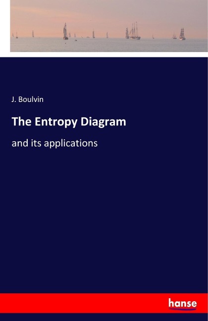 The Entropy Diagram: and its applications