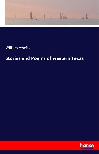 Stories and Poems of western Texas
