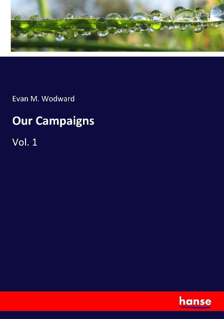 Our Campaigns: Vol. 1