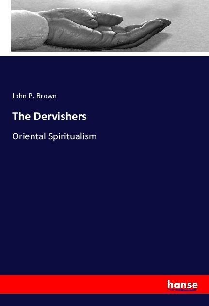 The Dervishers: Oriental Spiritualism