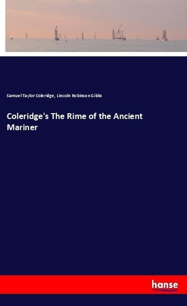 Coleridges The Rime of the Ancient Mariner