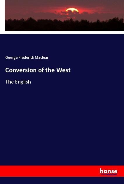 Conversion of the West: The English