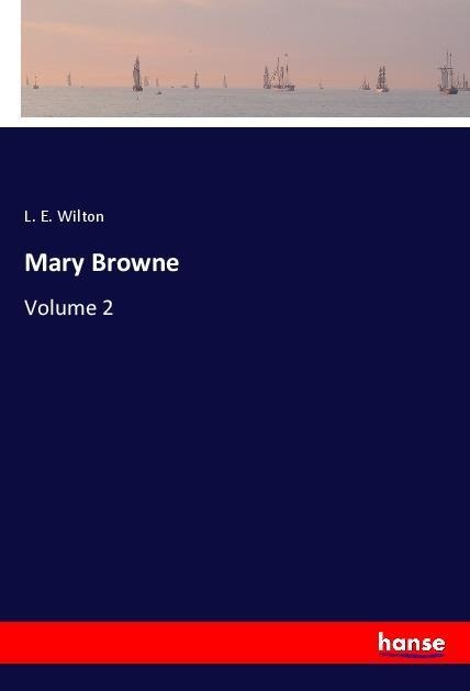 Mary Browne: Volume 2